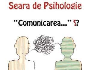 seara psihologie comunicarea 12 mai