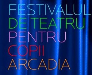 festivalul pentru copii arcadia